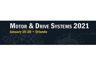 Save the Date: Motor & Drive Systems 2021