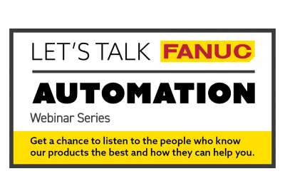 FANUC Webinar: How New Servo Motor Systems Can Cut Operational Costs