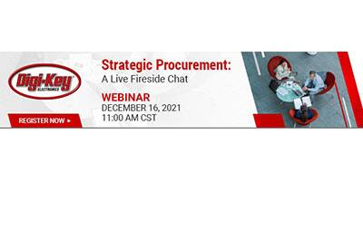 Digi-Key Hosts Strategic Procurement Fireside Chat Dec. 16