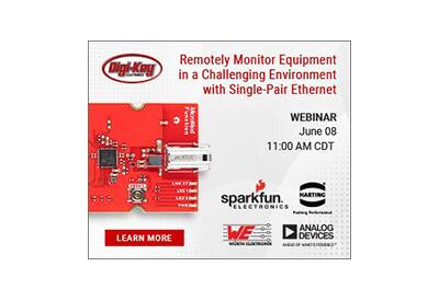 Digi-Key Electronics to Host Webinar on Single-Pair Ethernet June 8