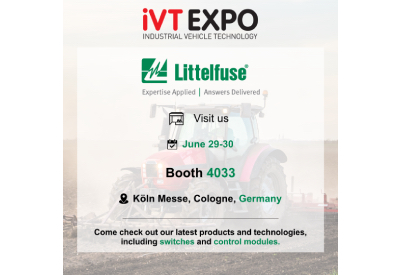 Littlelfuse at Industrial Vehicle Technology Expo in Germany, June 29-30