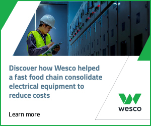 Discover How Wesco Helped a Fast Food Chain Consolidate Electrical Equipment to Reduce Costs