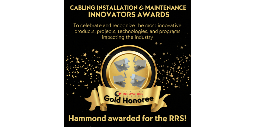 Hammond Manufacturing Honoured by 2023 Cabling Installation & Maintenance Innovators Awards